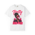 Pretty and Paid T-Shirt — Empowerment Graphic Tee